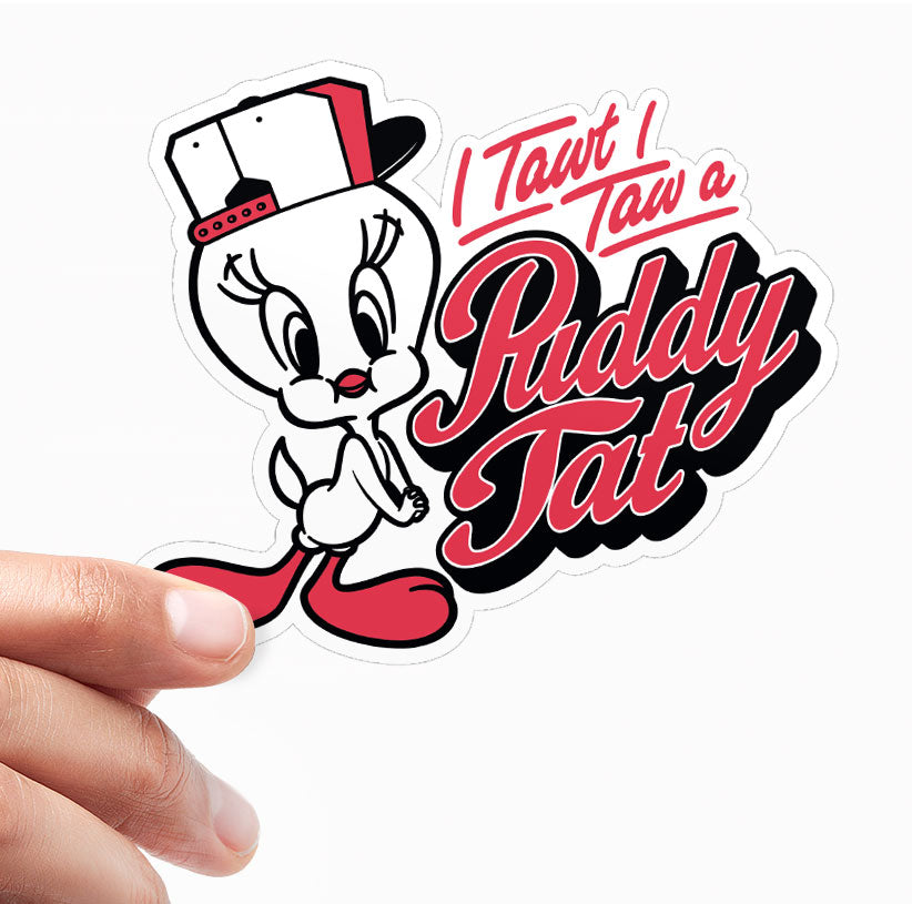 I Tawt I Taw A Puddy Tat Sticker