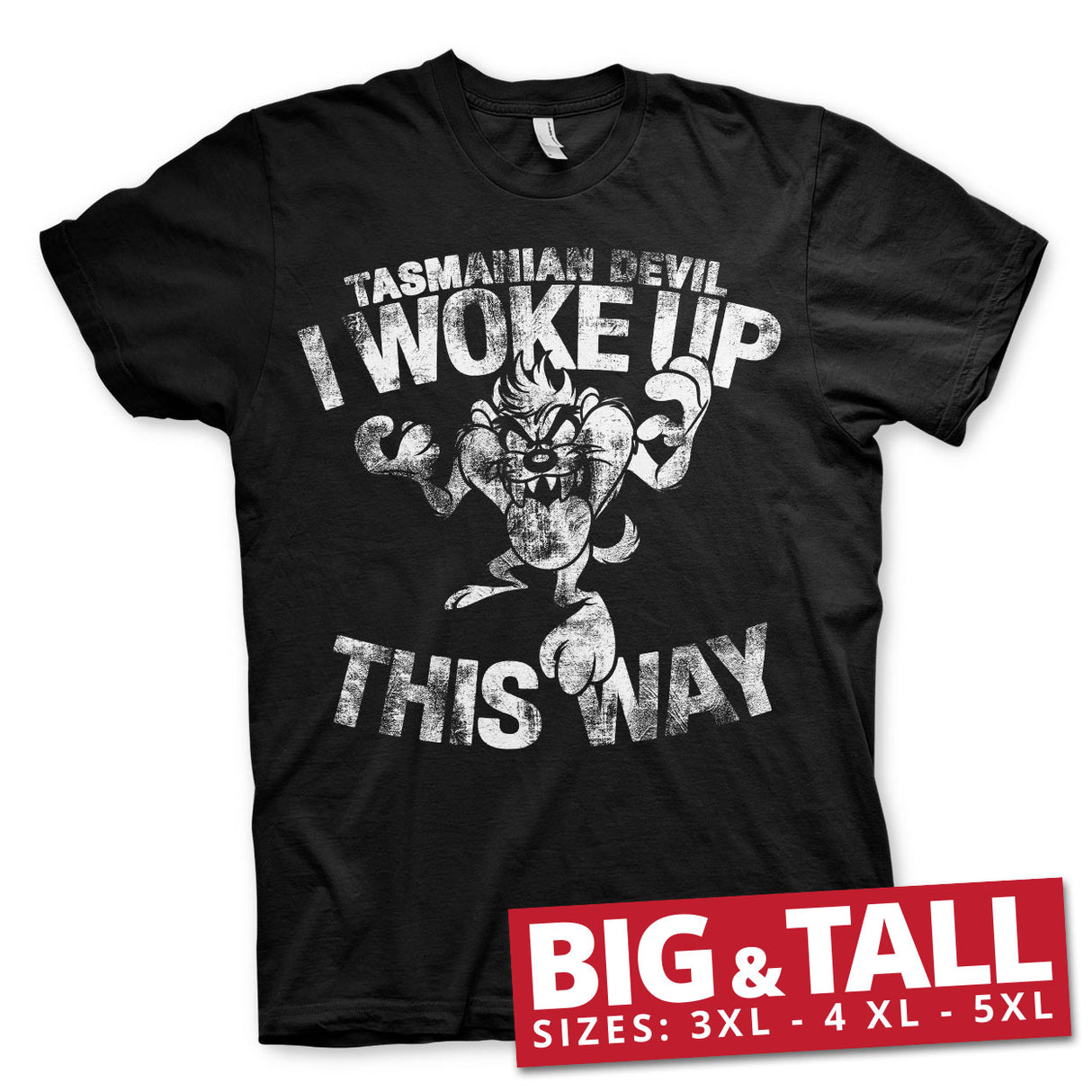 Tasmanian Devil - I Woke Up This Way Big & Tall T-Shirt