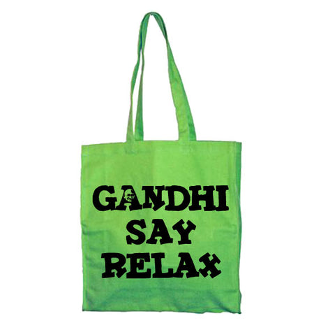 Gandhi Say Relax Tote Bag